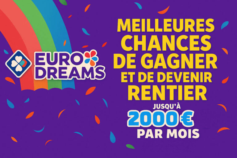 EuroDreams : « les meilleures chances de devenir rentier », 1 chance sur 180 000 de gagner au tirage exceptionnel
