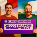 EuroDreams : un Français et un Irlandais décrochent la rente de 20 000 € par mois pendant 30 ans