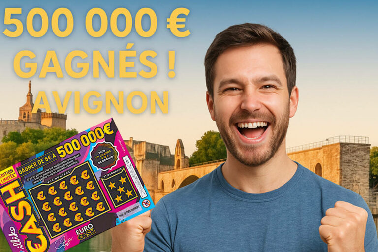 CASH FDJ : « Personne n’avait jamais rien gagné », un Avignonnais rafle 500 000 € !