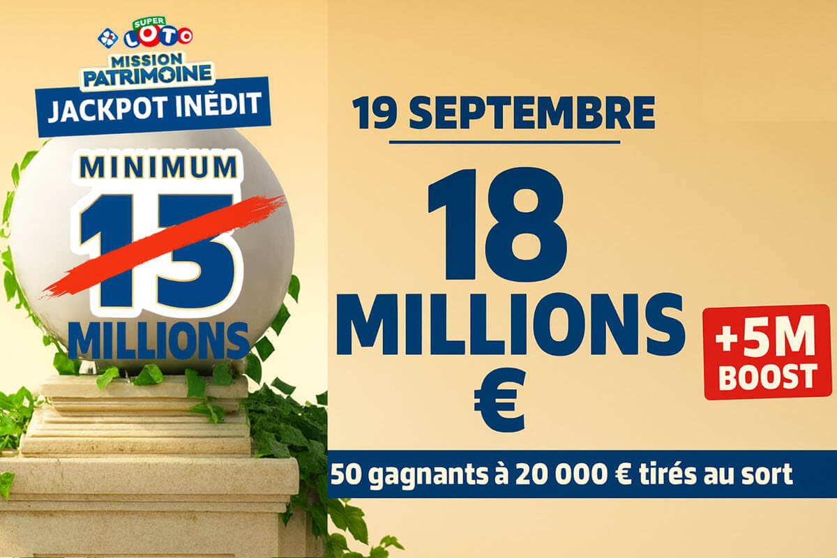 Super Loto du Patrimoine : le jackpot passe à 18 millions d'euros et sera exceptionnellement boosté de 5 millions d'euros