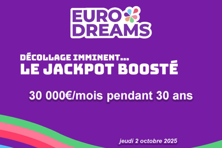 EuroDreams : un super tirage jeudi 2 octobre et une super rente de 30 000€ par mois pendant 30 ans
