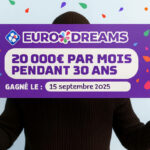 Résultat EuroDreams du jeudi 15 septembre 2025 : découvrez les numéros gagnants du tirage