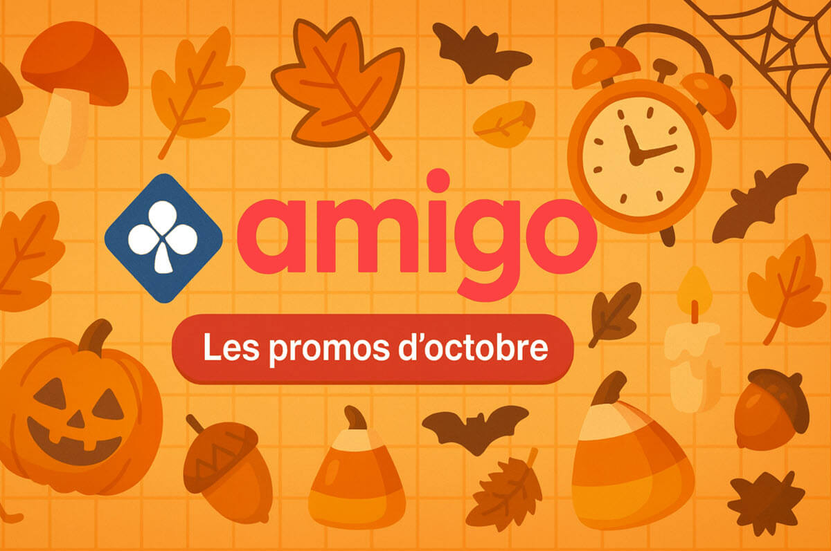 Quelle est la promotion Amigo FDJ du moment ? Octobre 2025