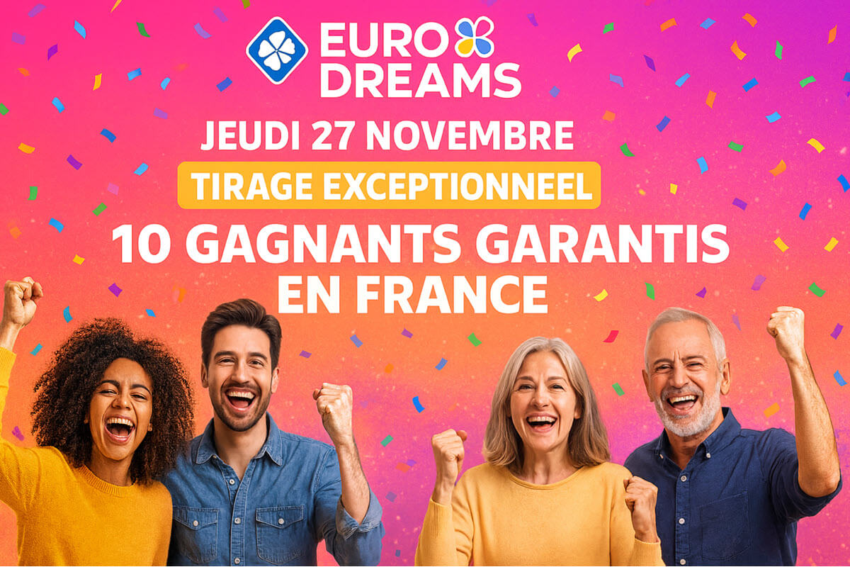 EuroDreams : nouveau tirage exceptionnel en France, 10 joueurs remporteront 2000€ par mois jeudi soir