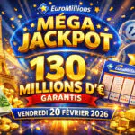 EuroMillions FDJ : le premier méga jackpot 2026 débarque le 20 février avec 130 millions d’euros garantis