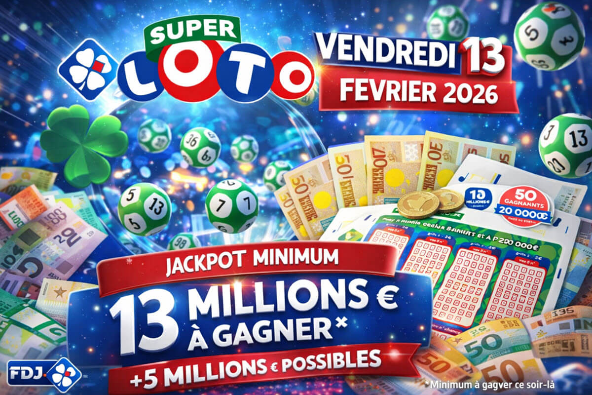 Super Loto du vendredi 13 février 2026 : jackpot minimum de 13 millions d’euros garantis + 5 millions possibles