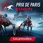 Pronostics Quinté du jour Prix de Paris Eqwin ce dimanche 22 février : cotes, partants, analyse gratuite