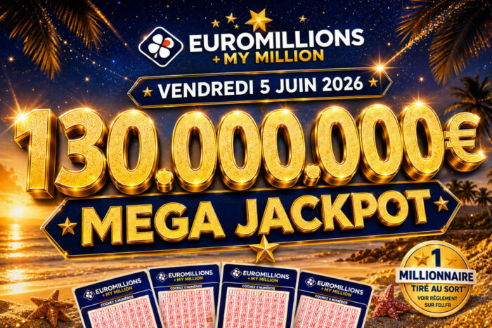 Mega Jackpot EuroMillions : super tirage du vendredi 5 juin 2026, jackpot à 130 millions d&rsquo;euros, tout savoir