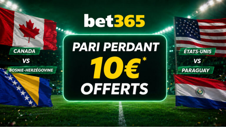 Coupe du Monde : Bet365 rembourse jusqu&rsquo;à 10 € sur Canada-Bosnie et USA-Paraguay