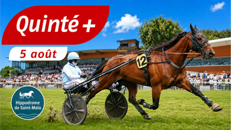 Pronostic Quinté+ du jour mercredi 5 août à Saint-Malo : 2 bases et le tocard (cotes à jour)
