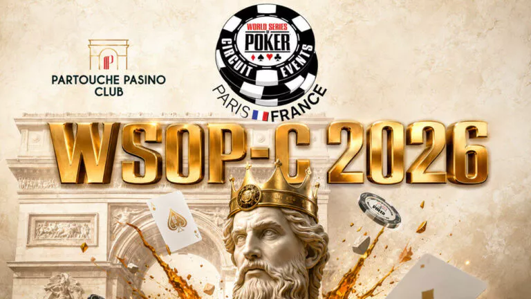 Partouche Pasino Club WSOP-C : le poker mondial s&rsquo;installe à deux pas de l&rsquo;Arc de Triomphe du 1er au 14 septembre