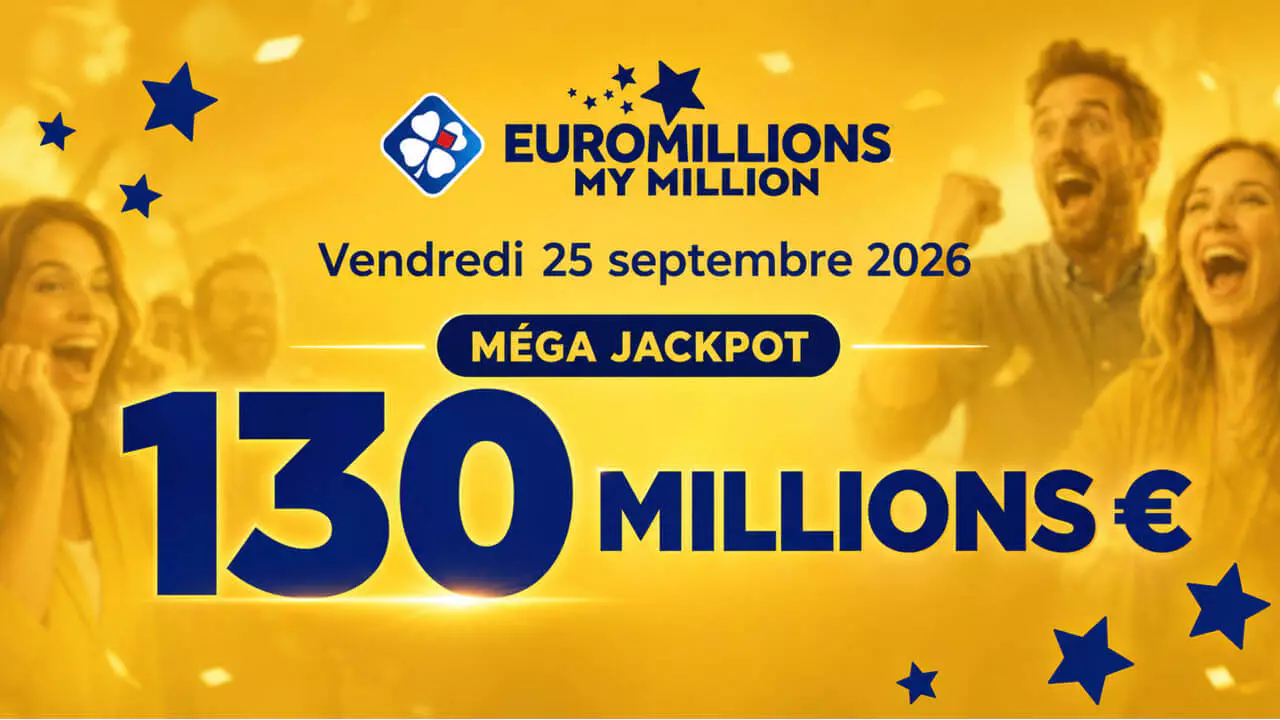 EuroMillions : un Mega Jackpot de 130 millions d'euros confirmé pour le vendredi 25 septembre