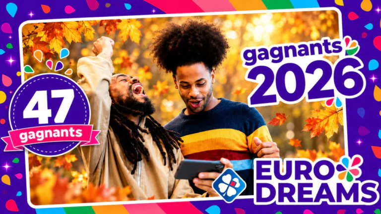 Gagnants EuroDreams 2026 : la liste complète des 47 rentiers de l&rsquo;année