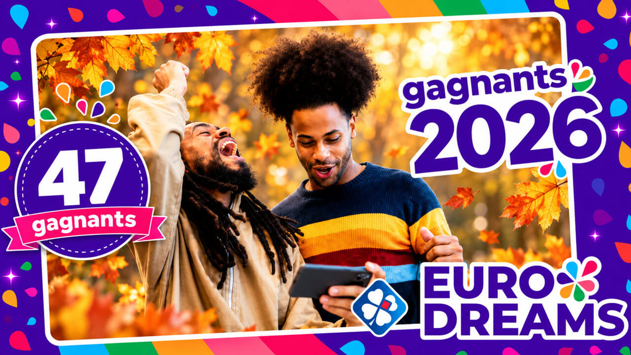 Gagnants EuroDreams 2026 : la liste complète des 47 rentiers de l'année