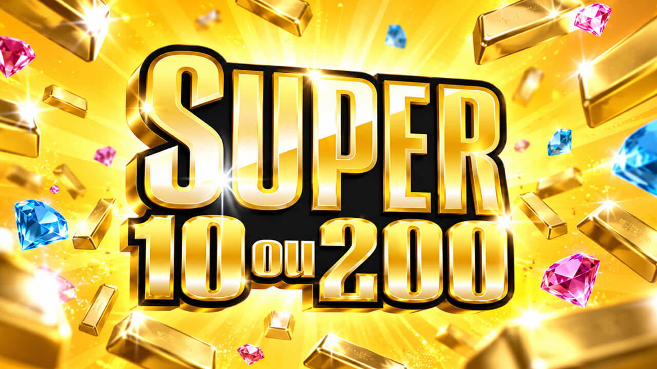 Super 10 ou 200