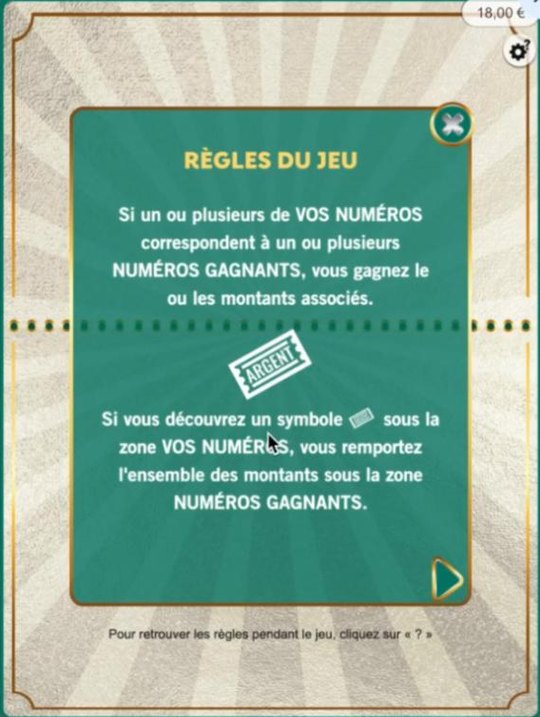 Les règles du jeu : un numéro identique à un numéro gagnant rapporte le montant associé, et le symbole ARGENT remporte l'ensemble des montants.